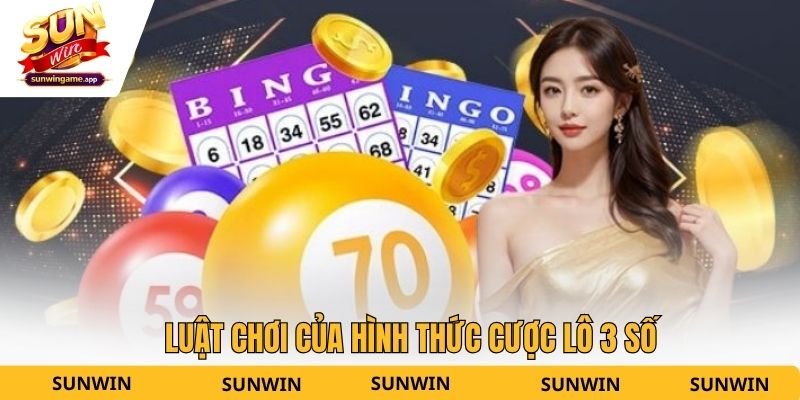 Luật chơi của hình thức cược lô 3 số